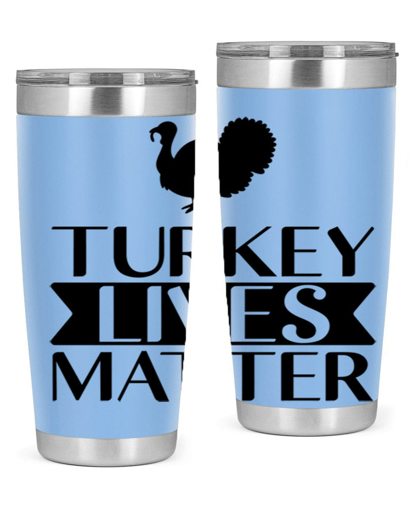 Turkey Lives Matter Shirt 624#- fall- Tumbler