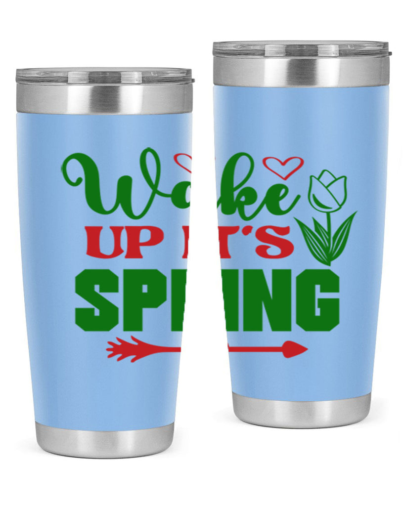 Wake Up Its Spring 562#- spring- Tumbler