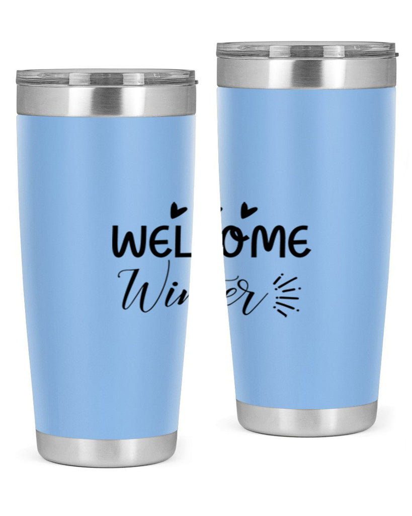 Welcome Winter 475#- winter- Tumbler