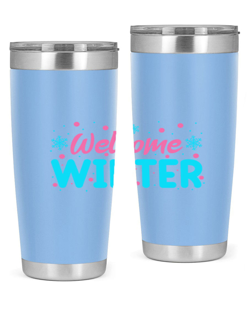 Welcome Winter 479#- winter- Tumbler