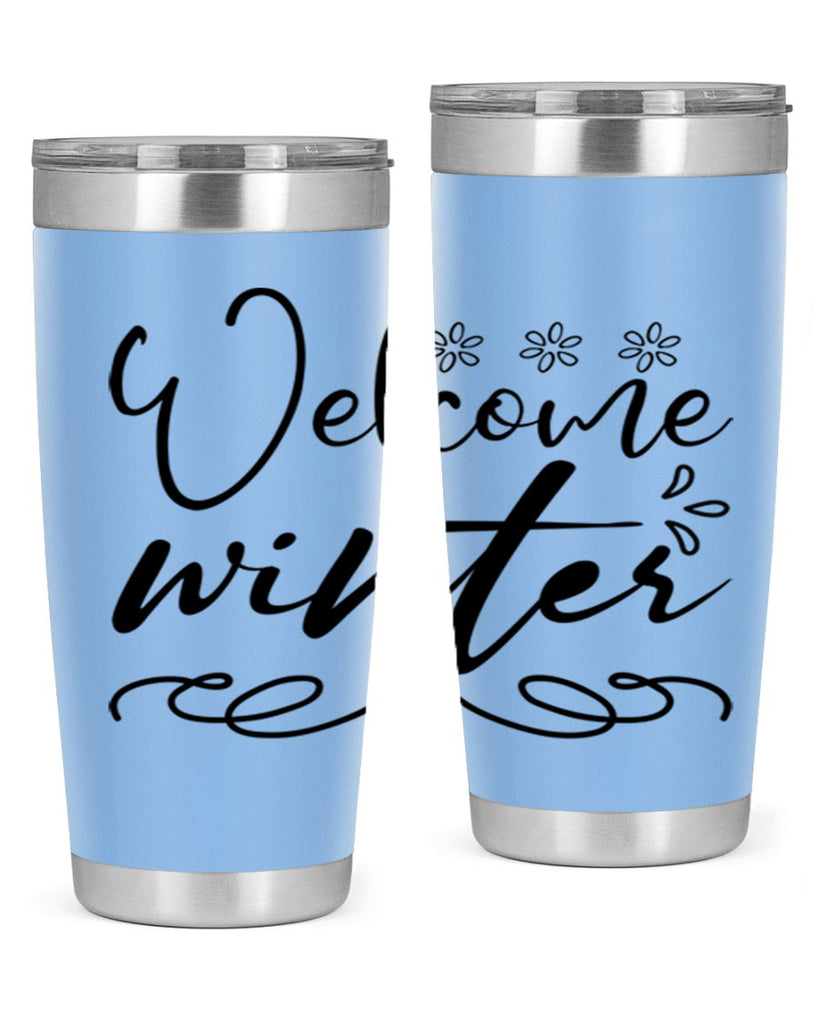 Welcome winter 478#- winter- Tumbler