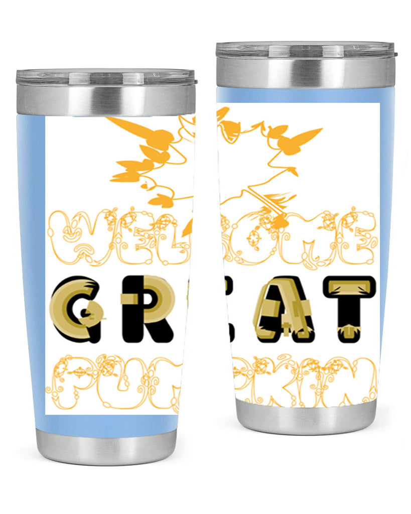 WelcomeGreatPumpkindesign 639#- fall- Tumbler