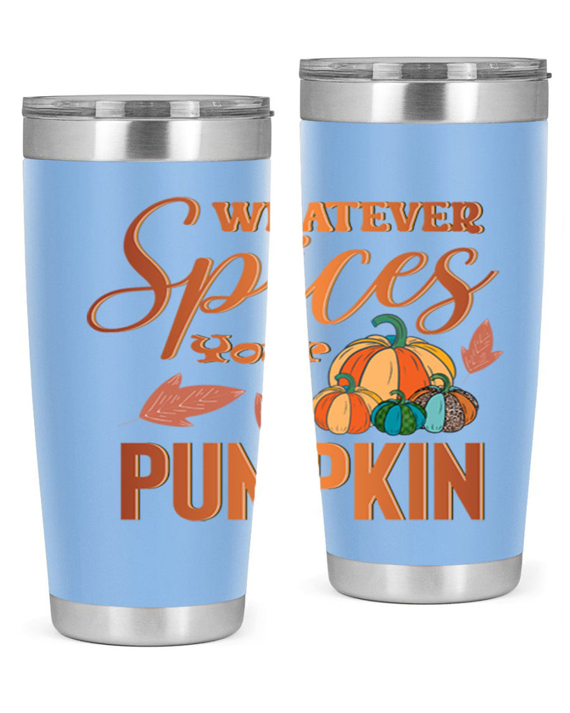 Whatever Spices Your Pumpkin 644#- fall- Tumbler