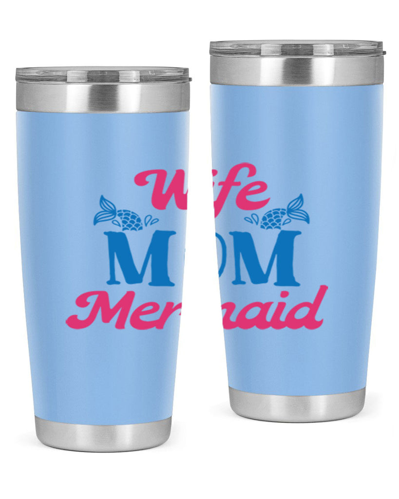 Wife Mom Mermaid 670#- mermaid- Tumbler