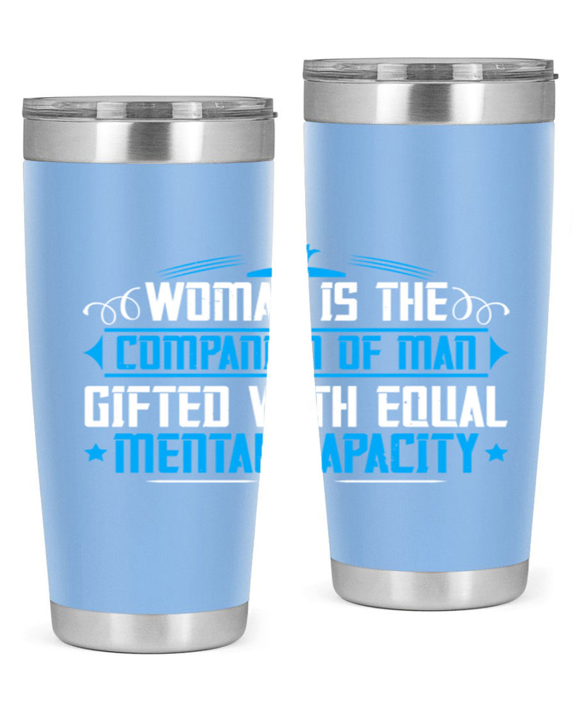 Woman is the companion of man gifted with equal mental capacity Style 17#- womens day- Tumbler