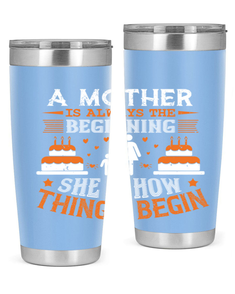 a mother is your first friend 12#- mothers day- Tumbler