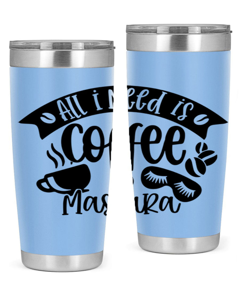 all i need is coffee mascara 188#- coffee- Tumbler
