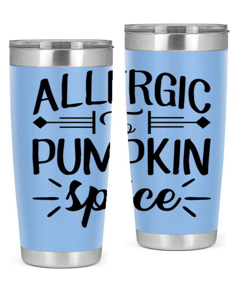 allergic to pumpkin spice 7#- fall- Tumbler