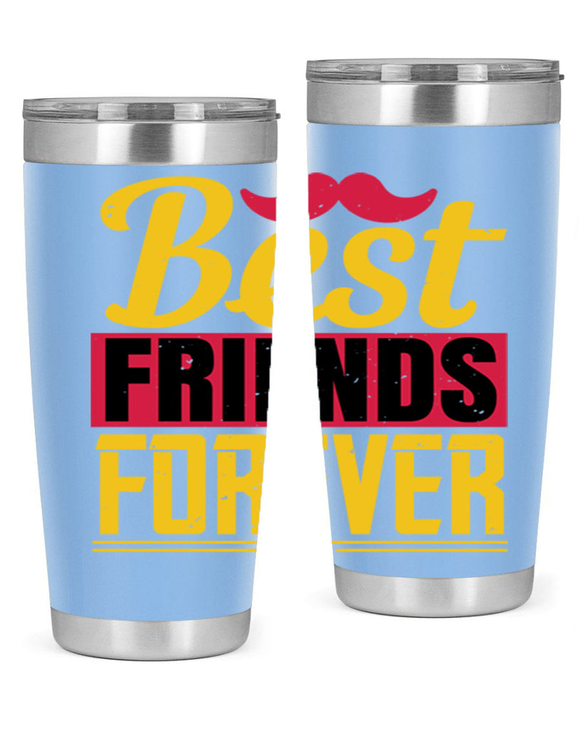 best friends forever 133#- fathers day- Tumbler