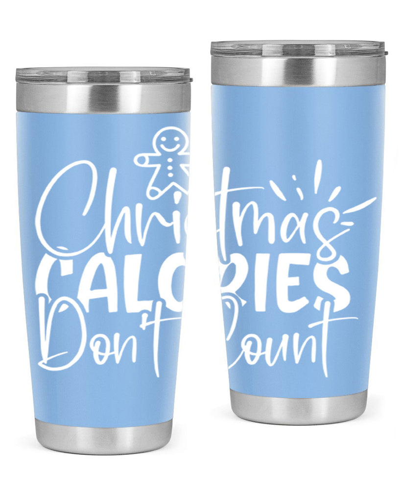 christmas calories dont count 45#- kitchen- Tumbler