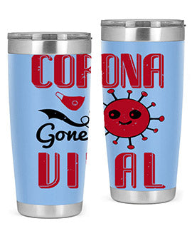 corona gone viral Style 15#- corona virus- Tumbler
