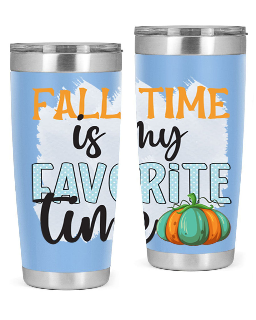 fall time is my favorite time 134#- fall- Tumbler