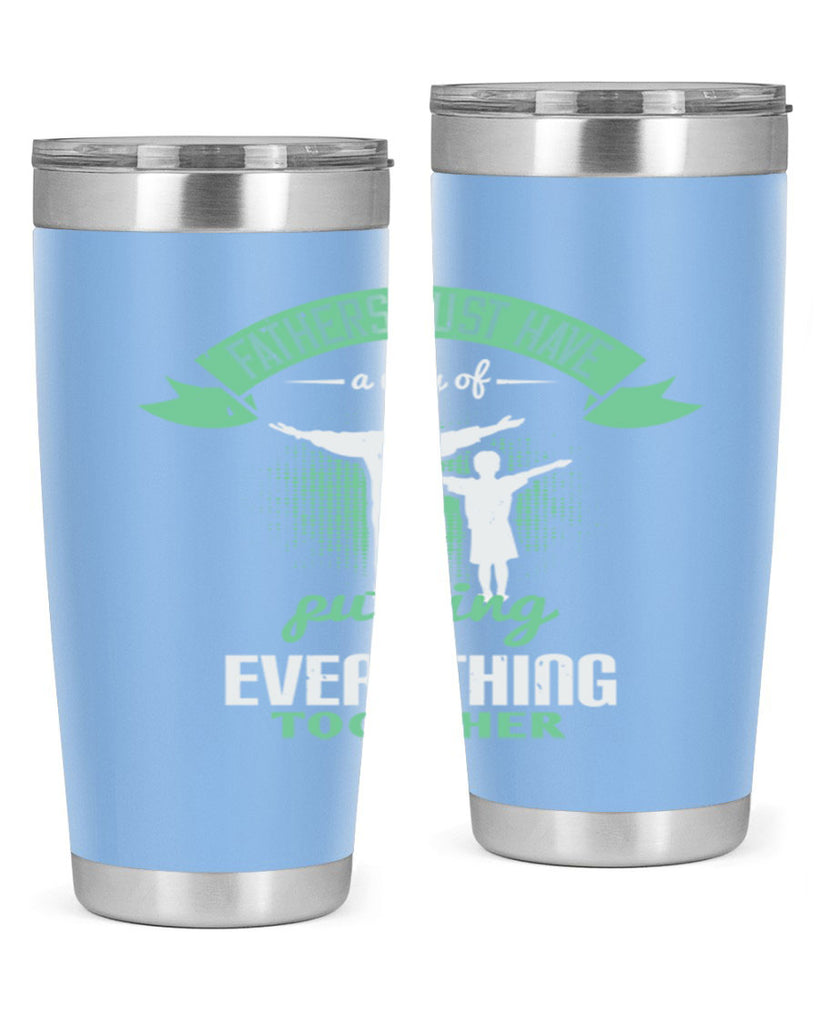 fathers just have a way 224#- fathers day- Tumbler