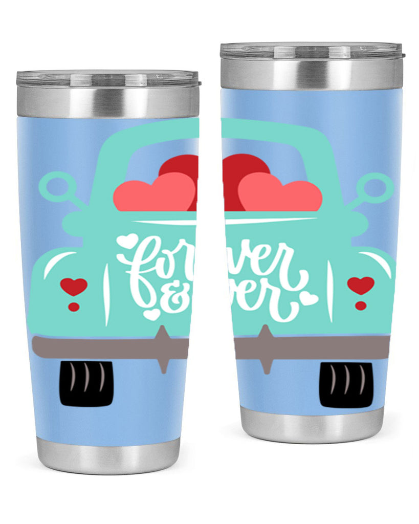 forever ever 27#- valentines day- Tumbler