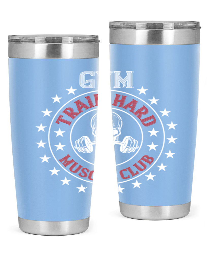 gym train hard mucle club 95#- gym- Tumbler