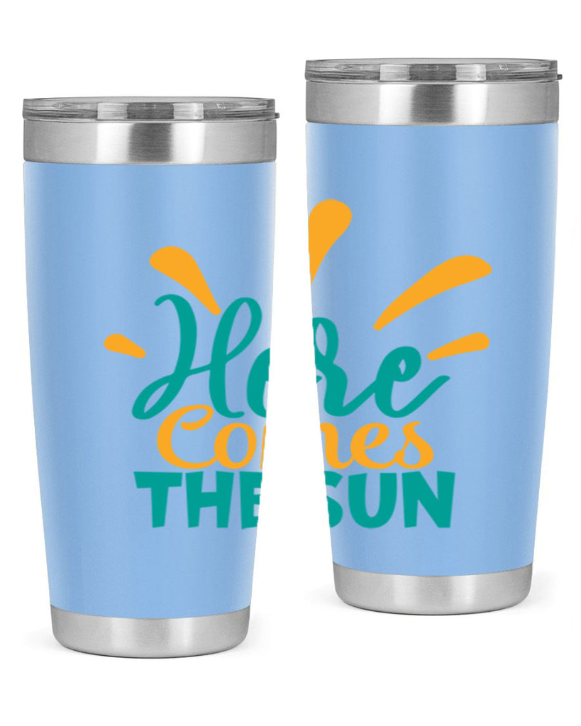 here comes the sun Style 95#- summer- Tumbler