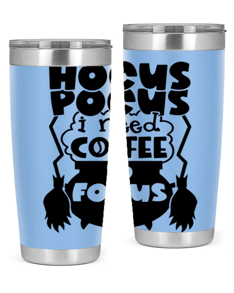 hocus pocus i nees coffee to focus 58#- halloween- Tumbler