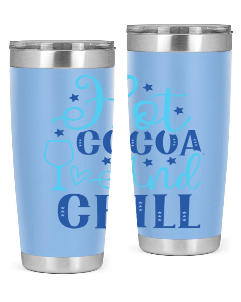 hot cocoa and chill 206#- winter- Tumbler
