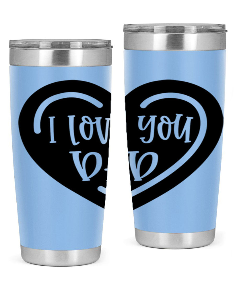 i love you dad 41#- fathers day- Tumbler