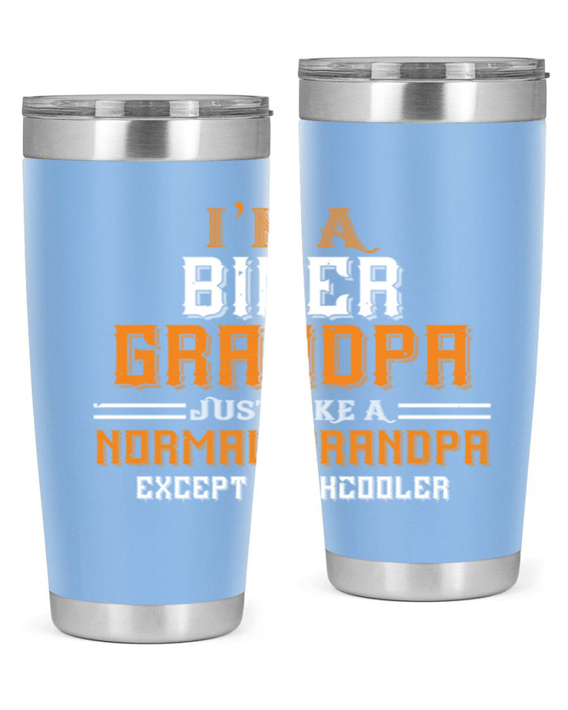 im a biker grandpa just like a normal grandpa except muchcooler 38#- grandpa - papa- Tumbler