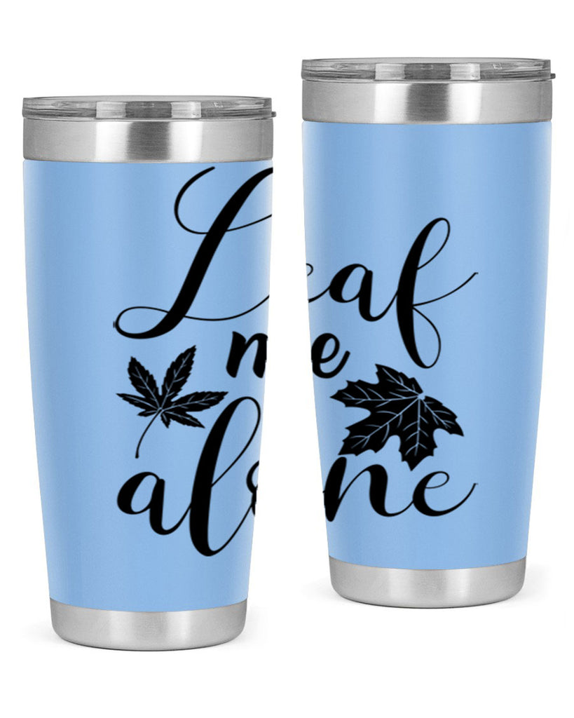 leaf me alone 387#- fall- Tumbler