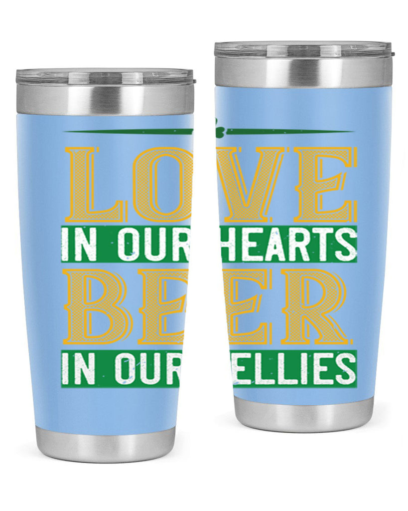 love in our hearts beer in our bellies Style 120#- St Patricks Day- Tumbler
