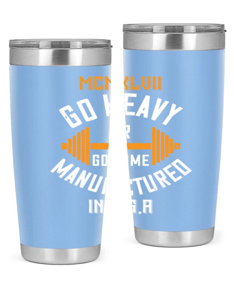 mcmxlvii go heavy or go home manufactured in 84#- gym- Tumbler