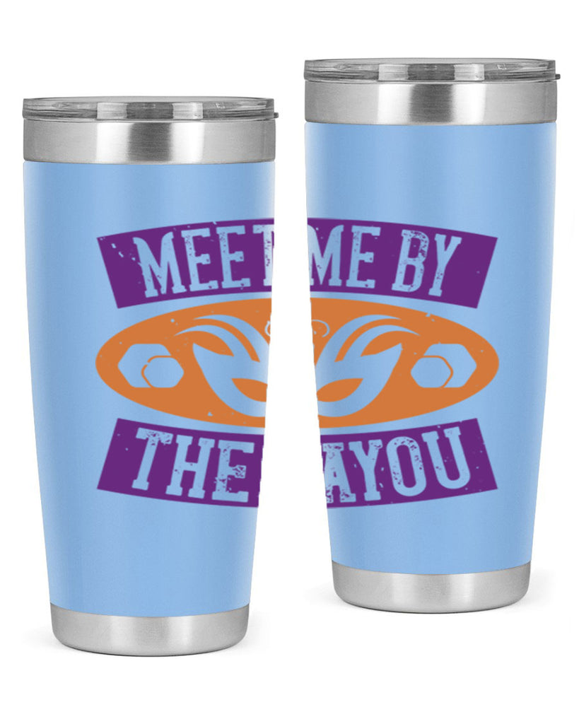 meet me by the bayou 45#- mardi gras- Tumbler