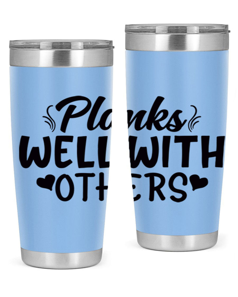 planks well with others 24#- gym- Tumbler