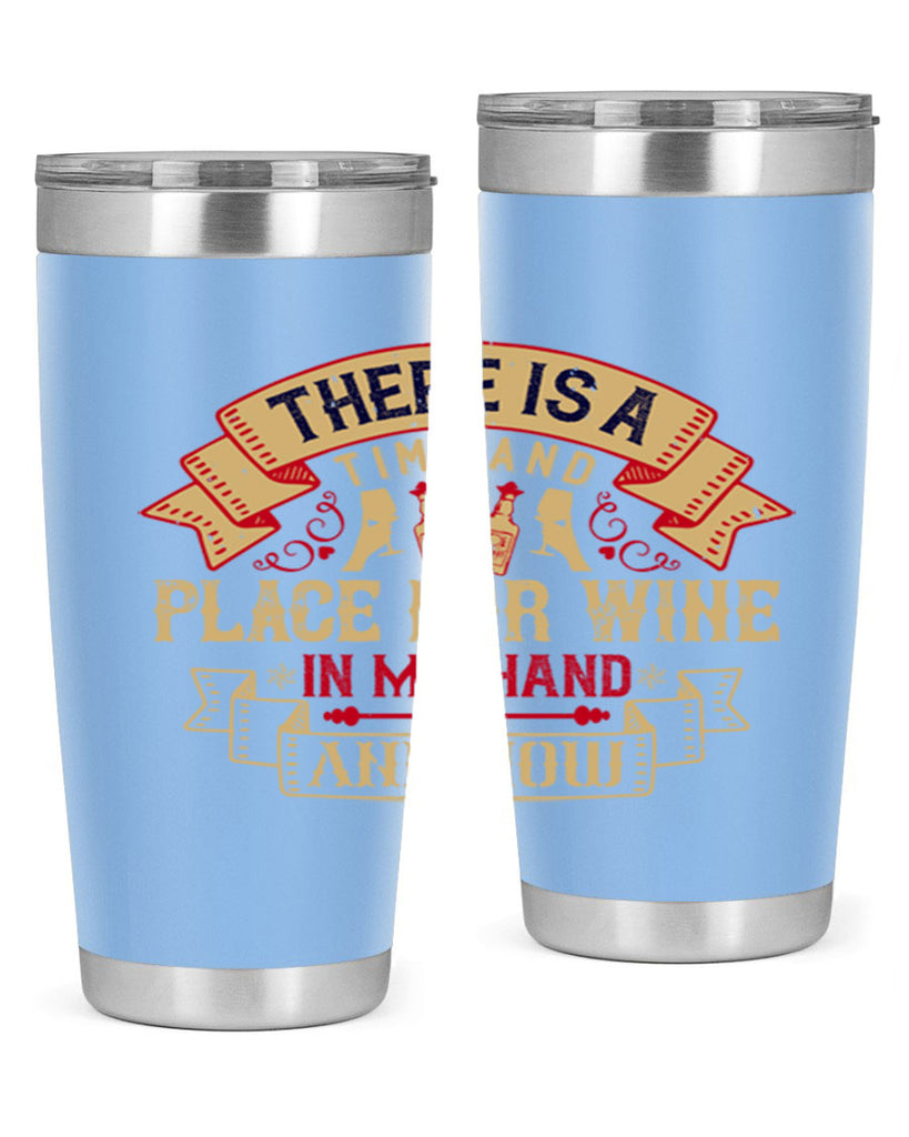 there is a time and place for wine in my hand and now 26#- drinking- Tumbler