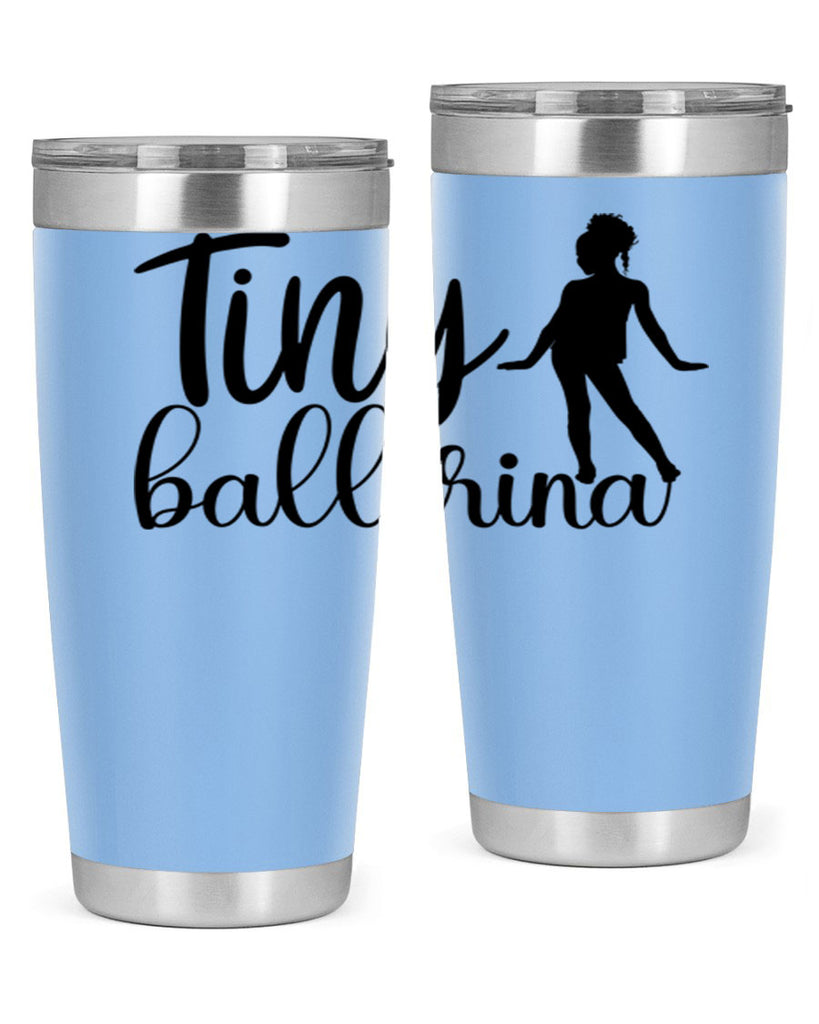 tiny ballerina90#- ballet- Tumbler