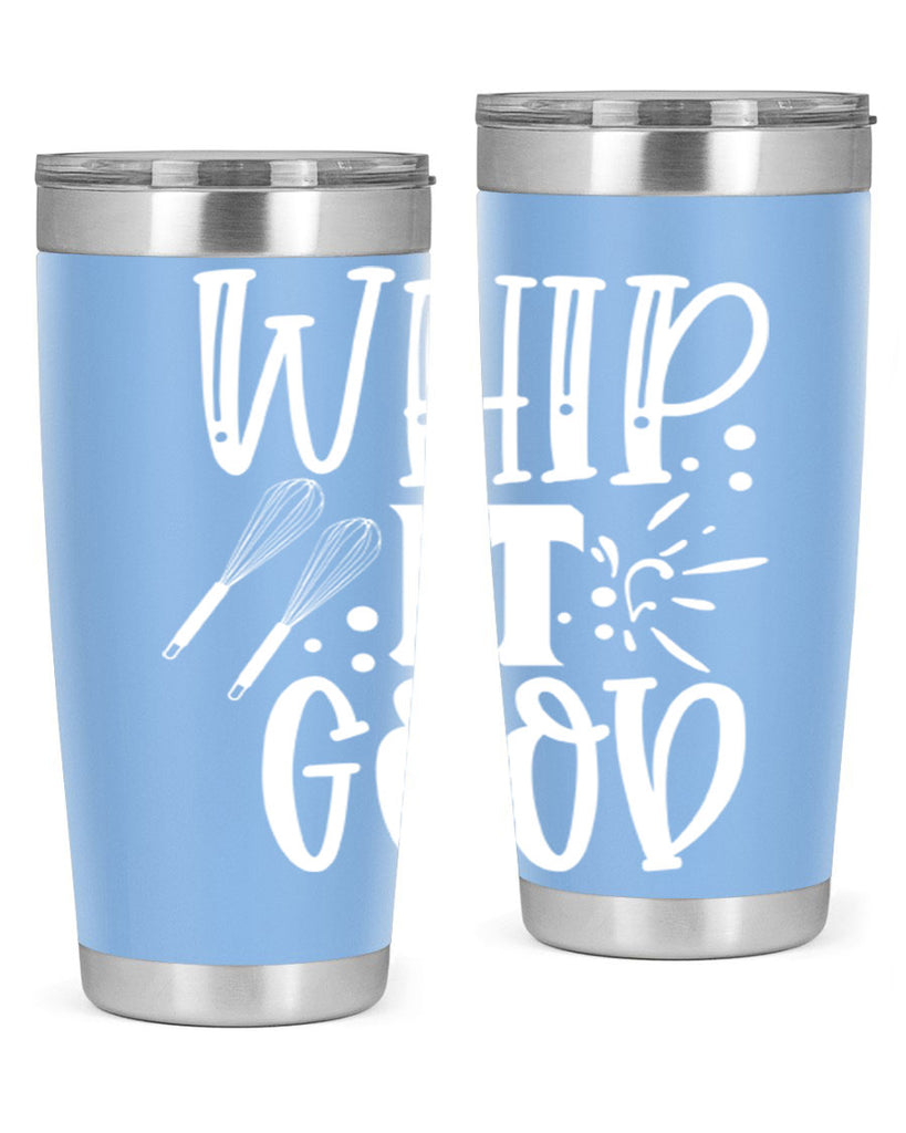 whip it good 20#- kitchen- Tumbler