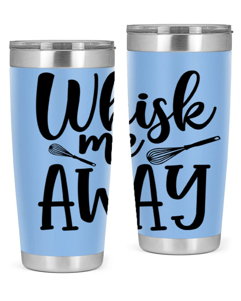 whisk me away 68#- kitchen- Tumbler