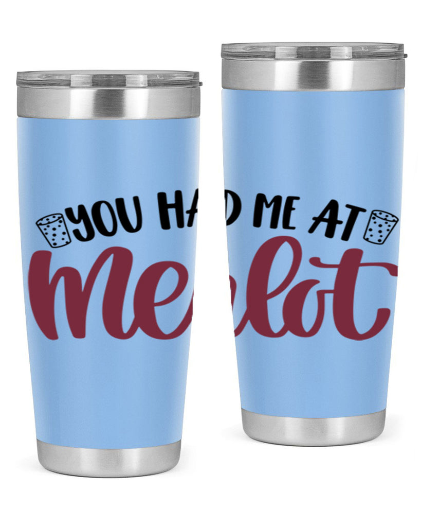 you had me at merlot 14#- wine- Tumbler