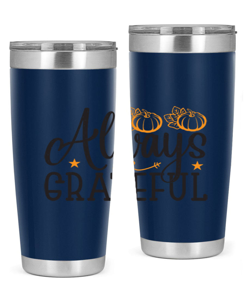 Alwaysgrateful 9#- fall- Tumbler