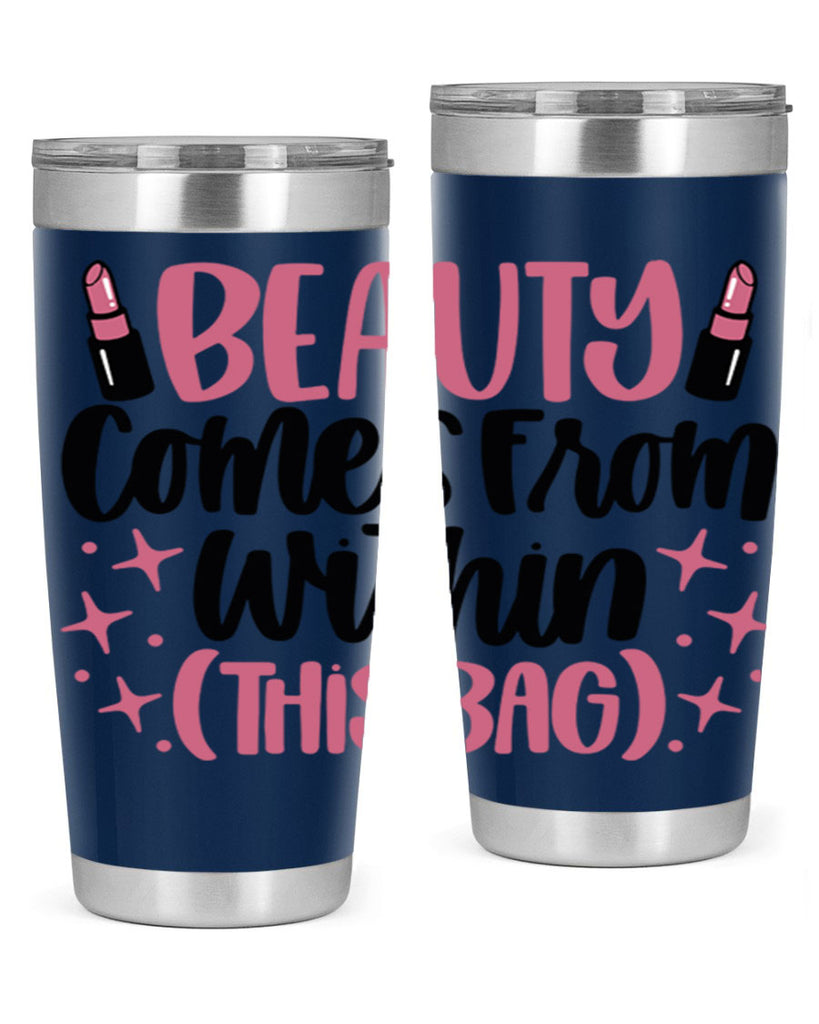 Beauty Comes From Within This Bag Style 138#- make up- Tumbler