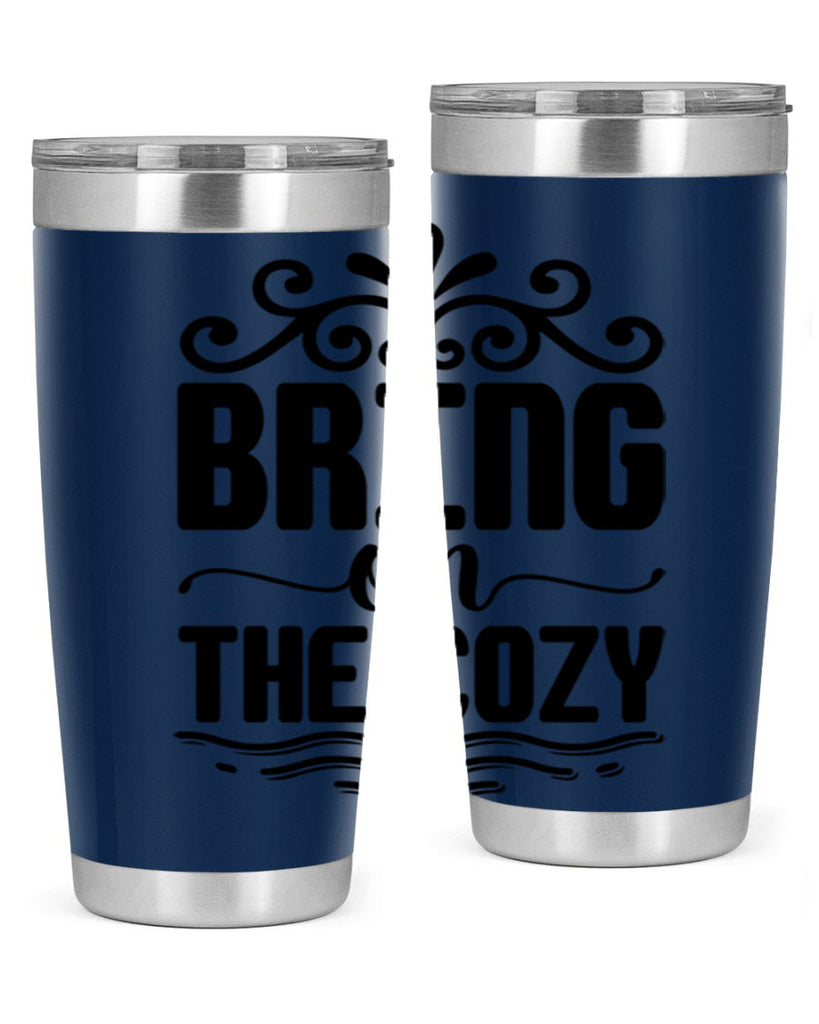 Bring on the Cozy 27#- winter- Tumbler