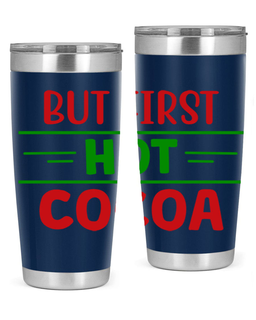 But First Hot Cocoa 30#- winter- Tumbler