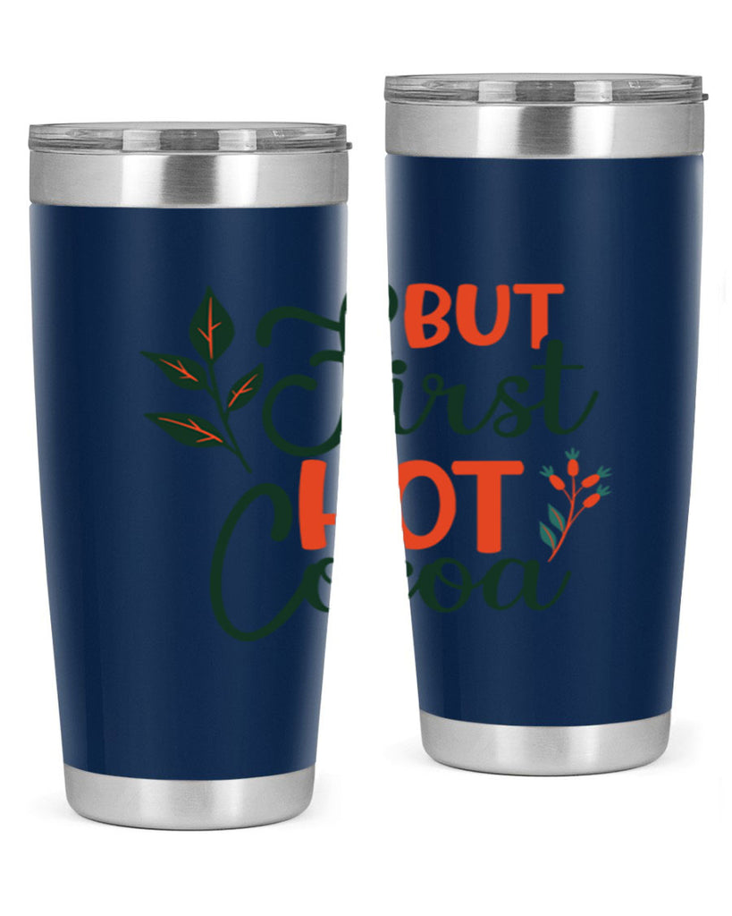 But First Hot Cocoa 34#- winter- Tumbler