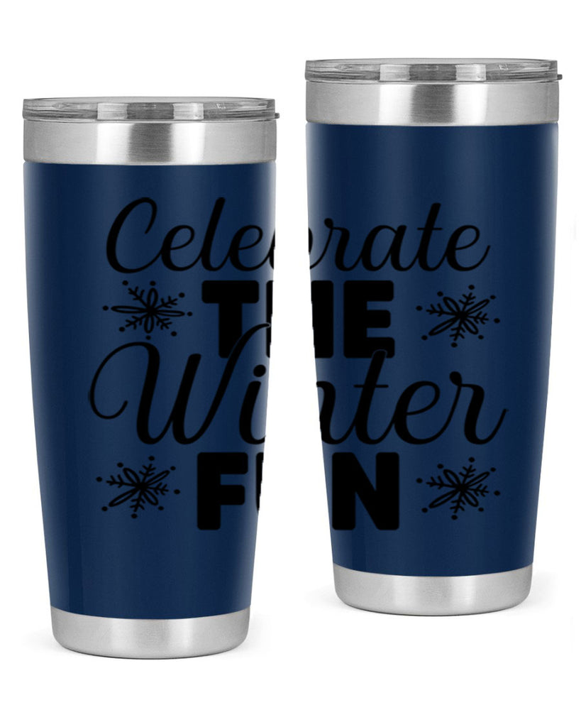 Celebrate the Winter Fun41#- winter- Tumbler