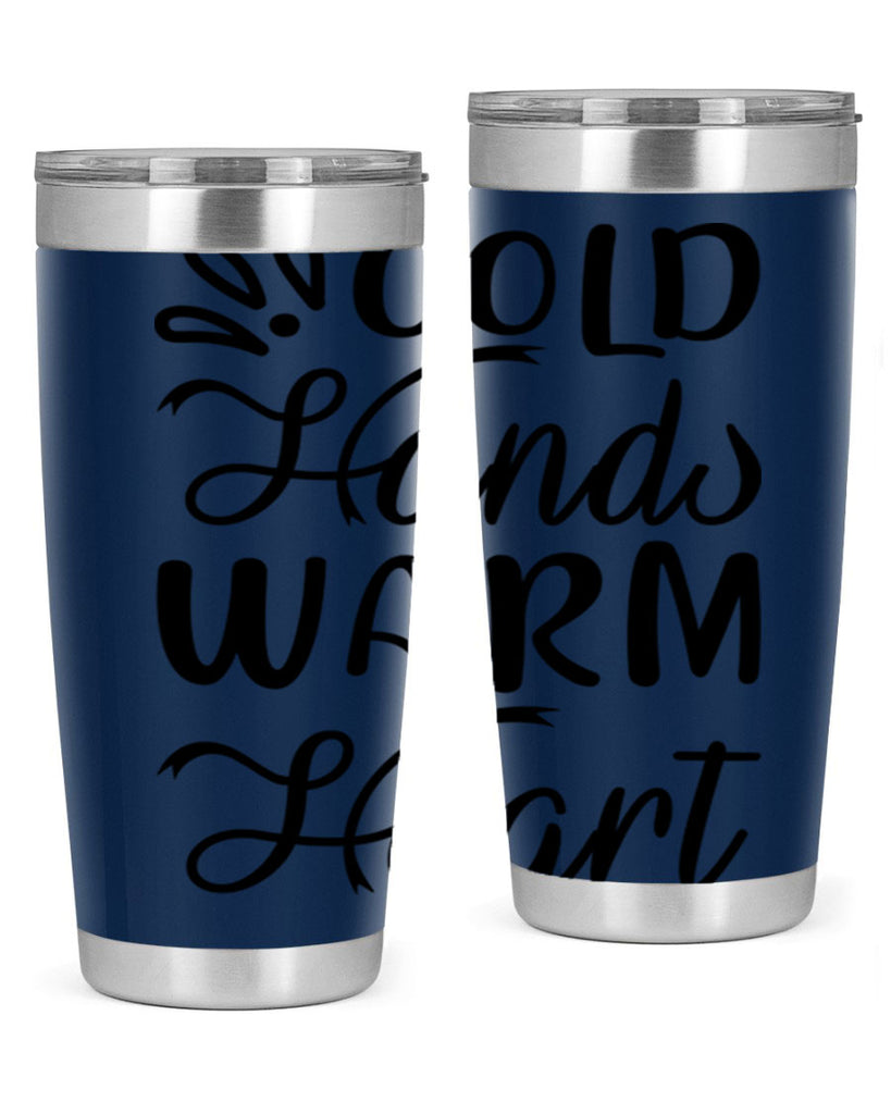 Cold Hands Warm Heart 54#- winter- Tumbler