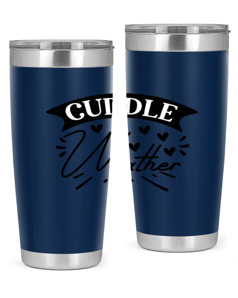 Cuddle Weather 84#- winter- Tumbler