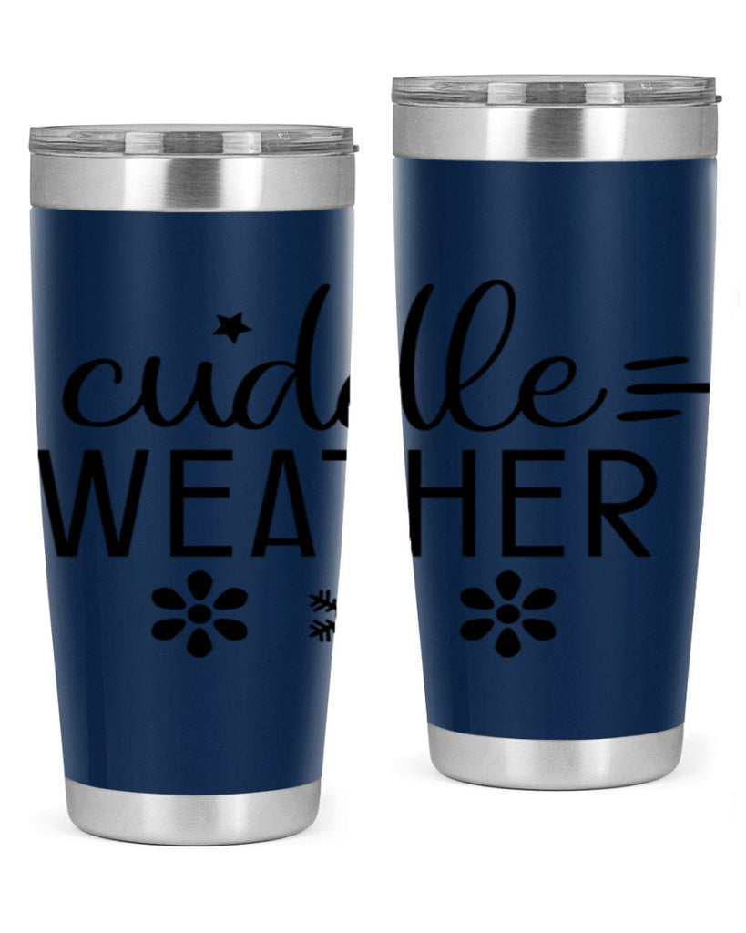 Cuddle Weather85#- winter- Tumbler