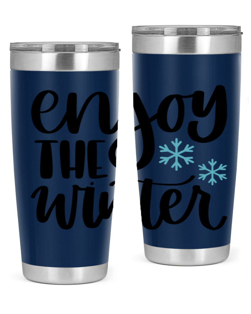Enjoy The Winter340#- winter- Tumbler
