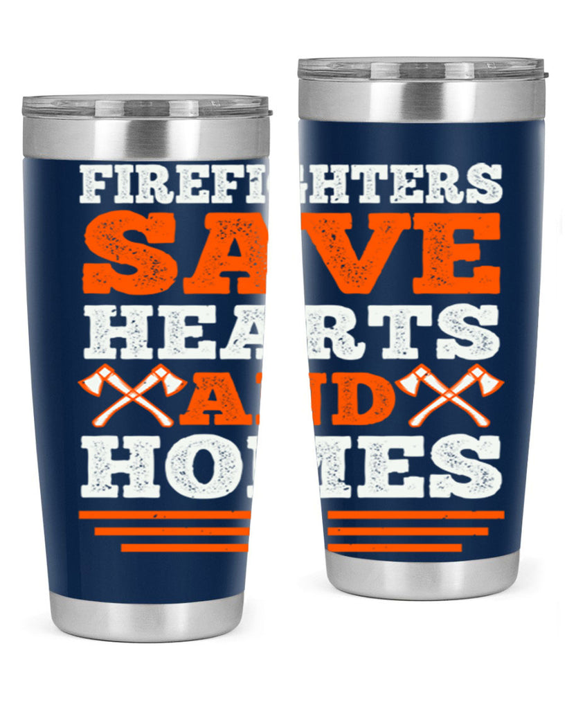 Firefighters save hearts and homes Style 71#- fire fighter- tumbler