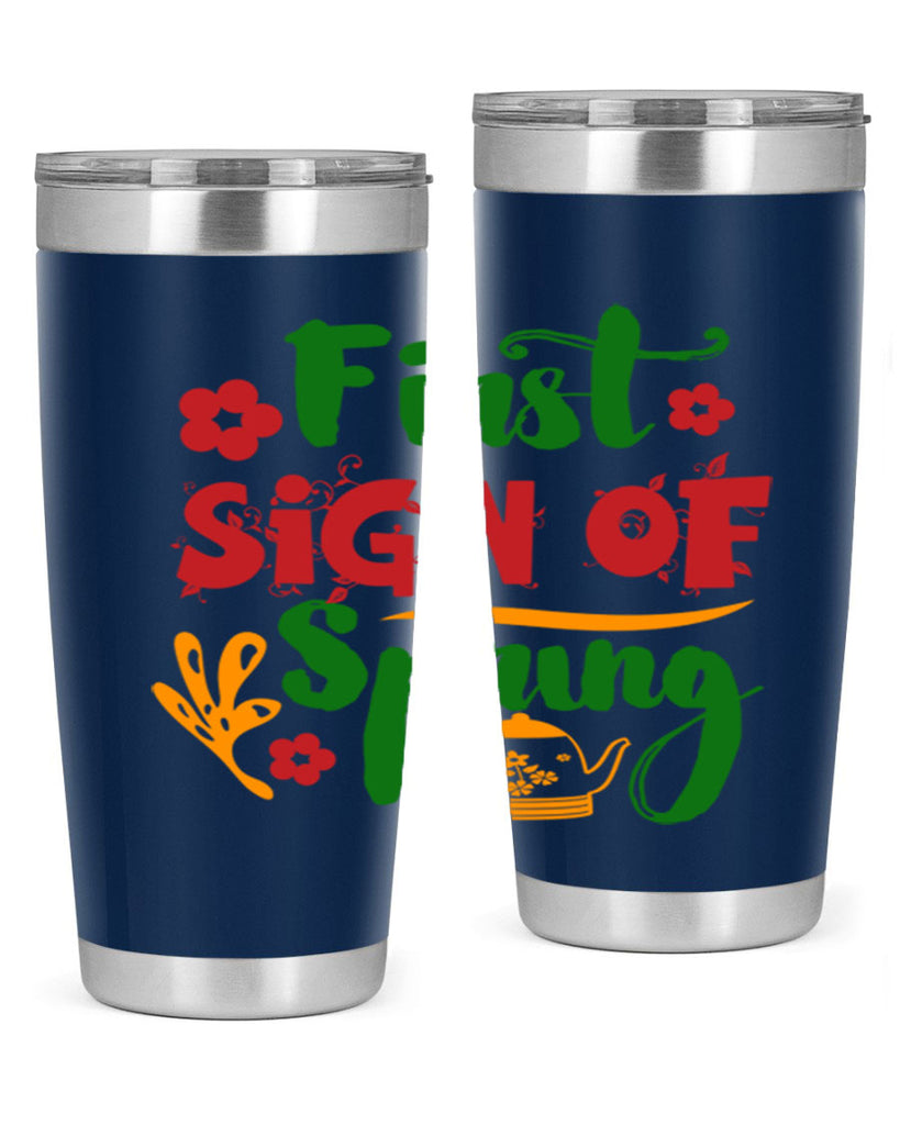 First Sign of Spring 139#- spring- Tumbler