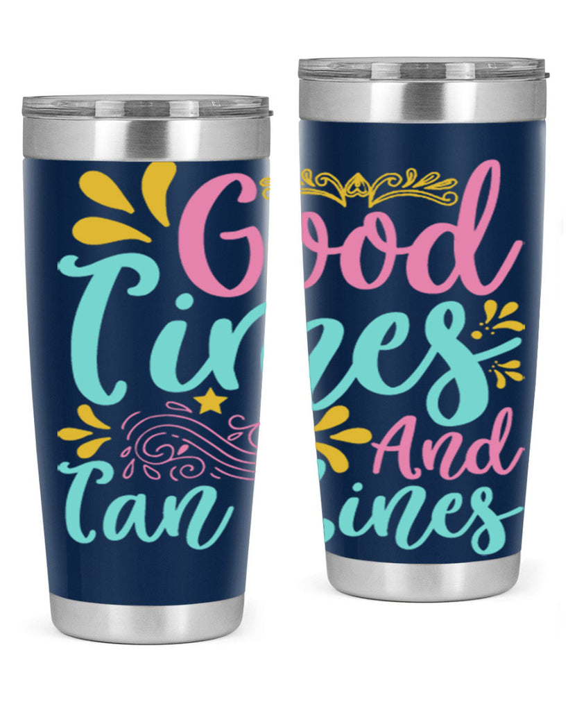 GOOD TIMES AND TAN LINES Style 65#- summer- Tumbler