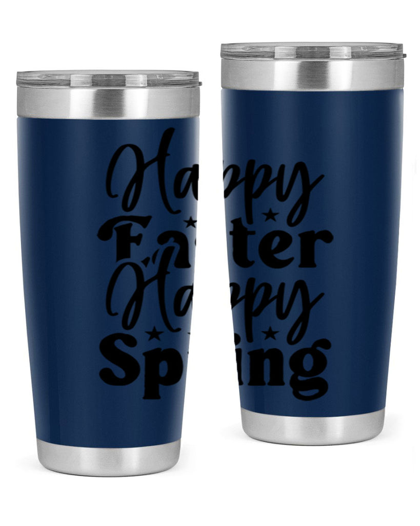 Happy Easter Happy Spring 156#- spring- Tumbler