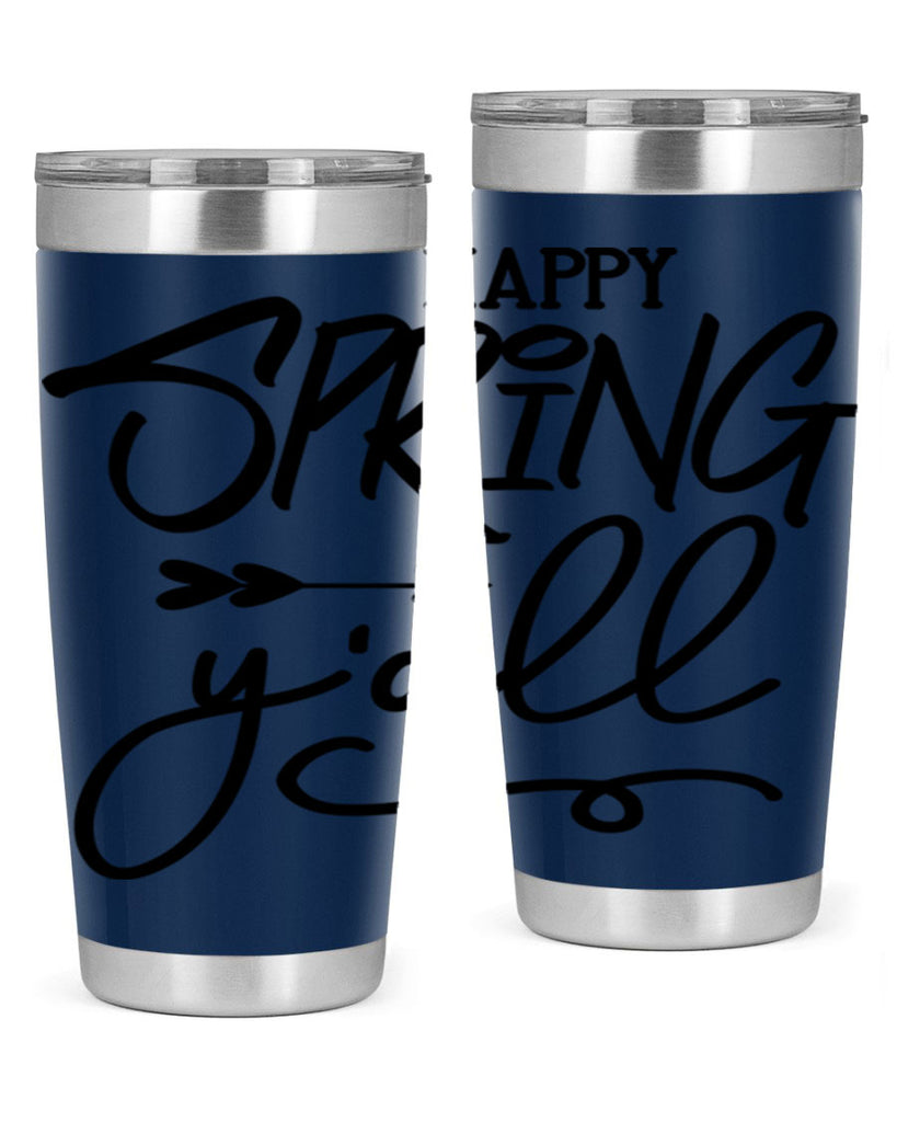 Happy Spring Y'all169#- spring- Tumbler
