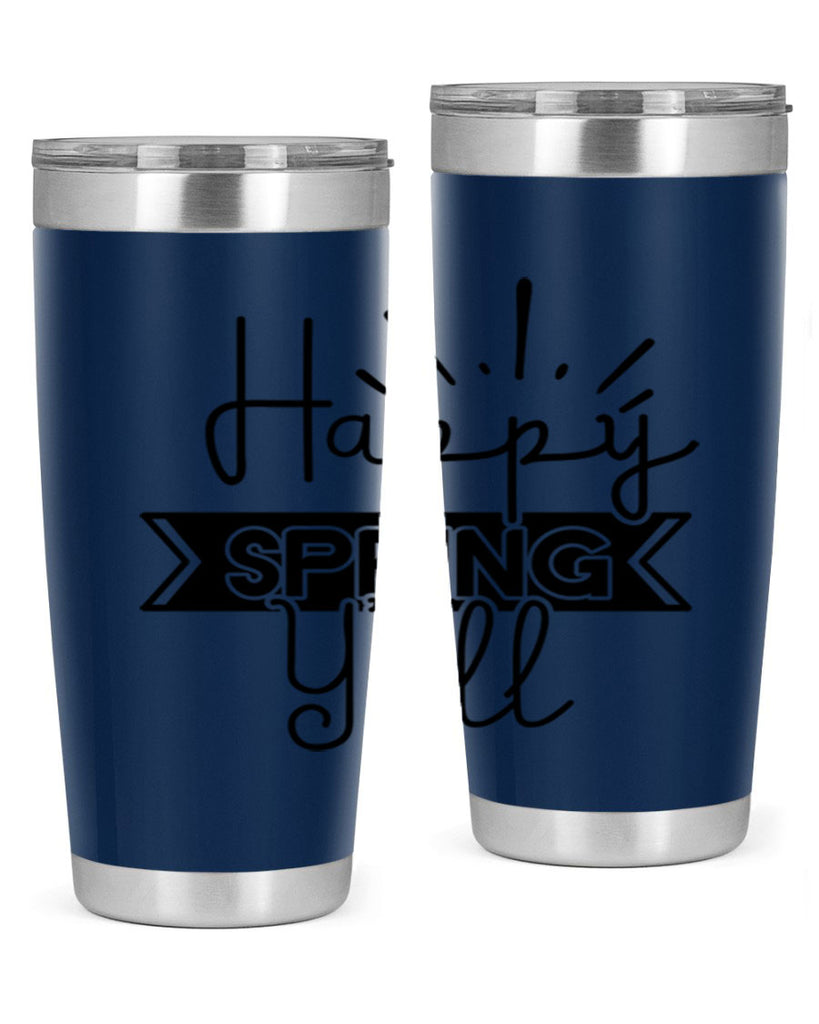 Happy Spring Yall173#- spring- Tumbler